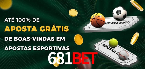 681bet Ate 100% de Aposta Gratis